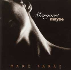 Album Marc Farre: Margaret Maybe