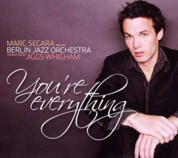 CD Marc Secara: You're Everything