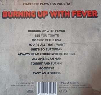 CD Marceese: Burning Up With Fever