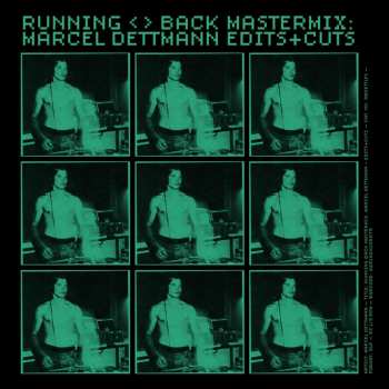 3LP Marcel Dettmann: Running Back Mastermix: Marcel Dettmann Edits+Cuts