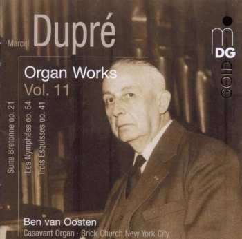 CD Marcel Dupré: Organ Works Vol. 11