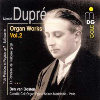 CD Marcel Dupré: Organ Works Vol. 2