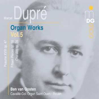 CD Marcel Dupré: Organ Works Vol. 5
