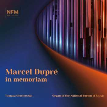 CD Marcel Dupré: In Memoriam