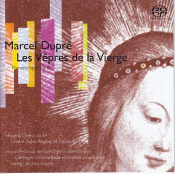 SACD Marcel Dupré: Vepres De La Ste.vierge Op.18