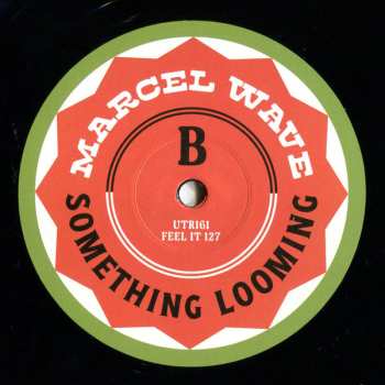 LP Marcel Wave: Something Looming