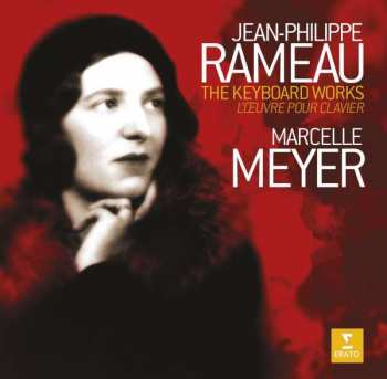 Album Jean-Philippe Rameau: The Keyboards Works / L'Œuvre Pour Clavier