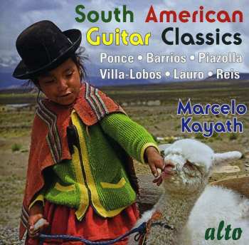 CD Marcelo Kayath: South American Guitar Classics