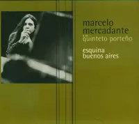 Marcelo Mercadante: Esquina Buenos Aires