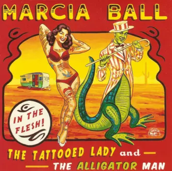 The Tattooed Lady And The Alligator Man