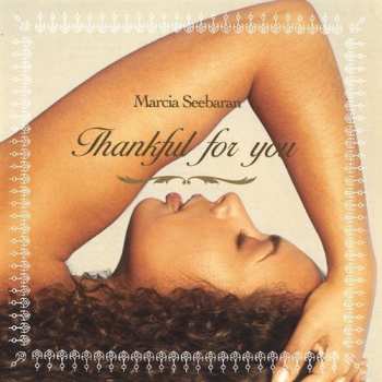 Album Marcia Seebaran: Thankful for you