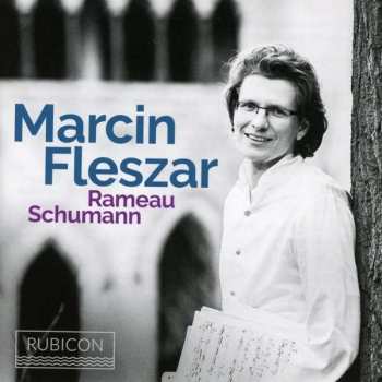 CD Robert Schumann: Rameau ; Schumann