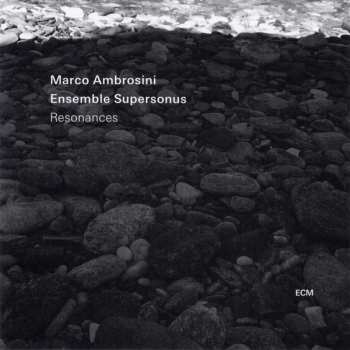 CD Marco Ambrosini: Resonances