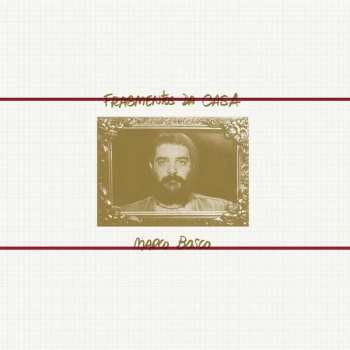 LP Marco Bosco: Fragmentos Da Casa
