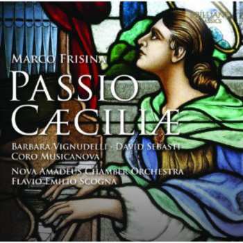 CD Flavio Scogna: Passio Caecilia (2011)