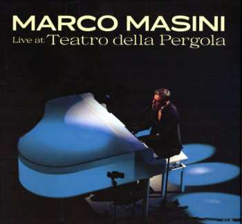 Album Marco Masini: Live at Teatro della Pergola