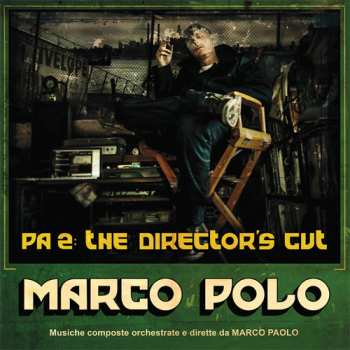 CD Marco Polo: PA 2: The Director's Cut