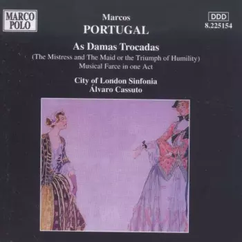 City Of London Sinfonia: As Damas Trocadas (The Mistress And The Maid Or The Triumph Of Humility)