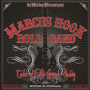 CD Marcus Hook Roll Band: Tales Of Old Grand-Daddy