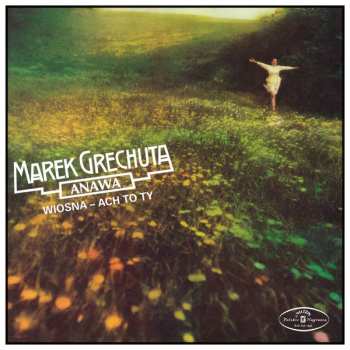 LP Marek Grechuta & Anawa: Wiosna - Ach To Ty
