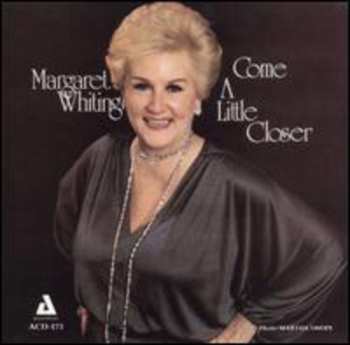 CD Margaret Whiting: Come A Little Closer