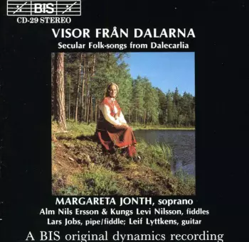 Visor Från Dalarna - Folk-Songs From Dalecarlia, Sweden - Volkslieder Aus Dalarna, Schweden