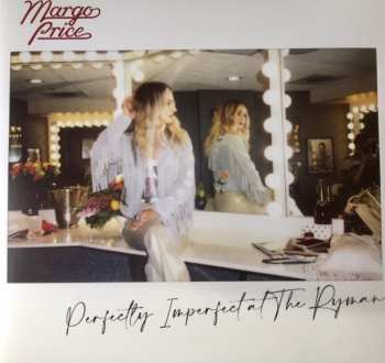 2LP Margo Price: Perfectly Imperfect At The Ryman