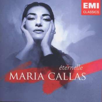 2CD Maria Callas: Eternelle