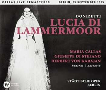 CD Maria Callas: Donizetti: Lucia Di Lammermoor
