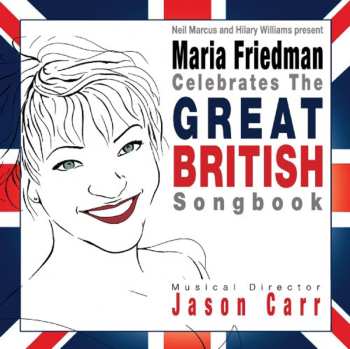 Album Maria Friedman: Maria Friedman Celebrates The Great British Songbook