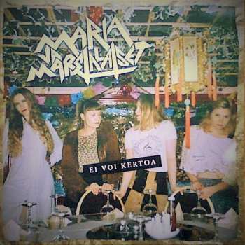 Album Maria Ja Marsialaiset: Ei Voi Kertoa