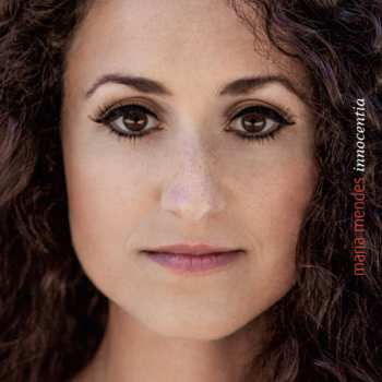 CD Maria Mendes: Innocentia