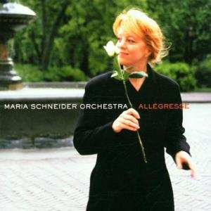 CD Maria Schneider Orchestra: Allégresse