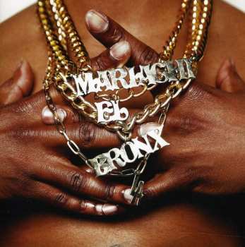 Album Mariachi El Bronx: Mariachi El Bronx