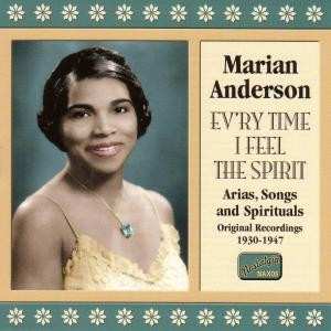 Album Marian Anderson: Ev'ry Time I Feel the Spirit
