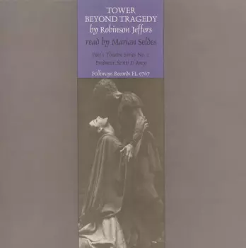 Tower Beyond Tragedy: By Robinson Jeffers