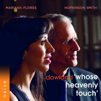 Album John Dowland: 'Whose Heavenly Touch'