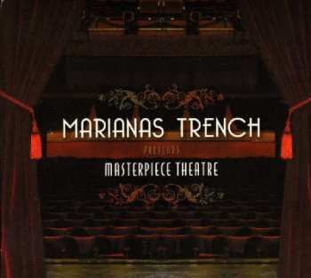 Album Marianas Trench: Masterpiece Theatre