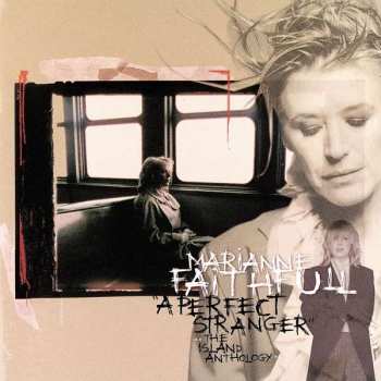 Album Marianne Faithfull: A Perfect Stranger - The Island Anthology