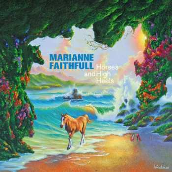 CD Marianne Faithfull: Horses And High Heels