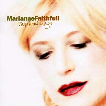 LP Marianne Faithfull: Vagabond Ways