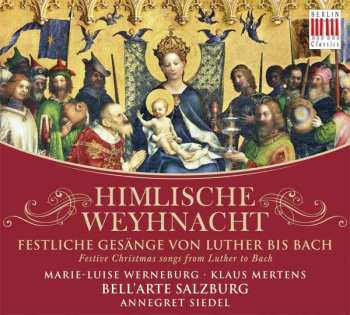 Album Klaus Mertens: Himmlische Weyhnacht / Festive Christmas Songs From  Luther To Bach