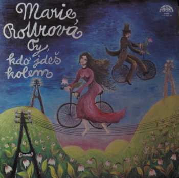 LP Marie Rottrová: Ty, Kdo Jdeš Kolem