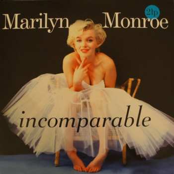 2LP Marilyn Monroe: Incomparable