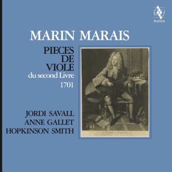 LP Jordi Savall: Pièces De Viole Du Second Livre 1701 LTD | NUM