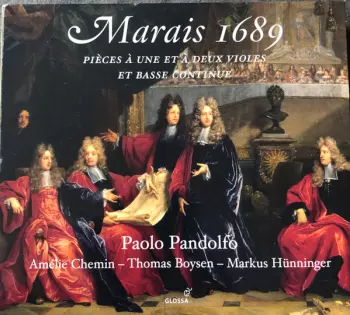 Marais 1689: Pièces À Une Et À Deux Violes Et Basse Continue 