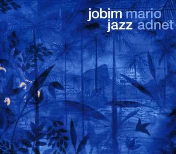 Album Mario Adnet: Jobim Jazz