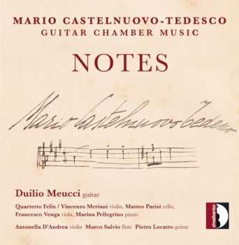 Album Mario Castelnuovo Tedesco: Notes - Guitar Chamber Music