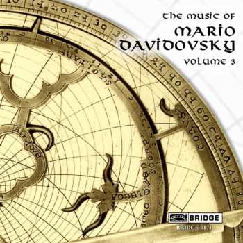 CD Mario Davidovsky: The Music Of Mario Davidovsky Volume 3