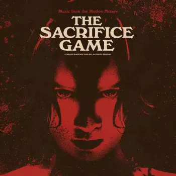 Mario Sévigny: The Sacrifice Game (Music From The Motion Picture)